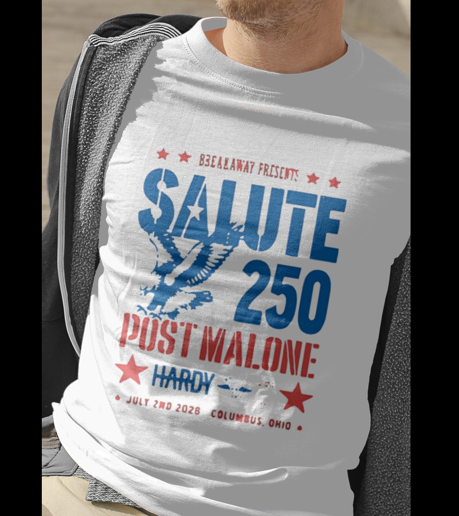 Breakaway Salute 250 Post Malone Hardy Bald Eagle Soaring July 2 2026 Columbus Ohio T-Shirt