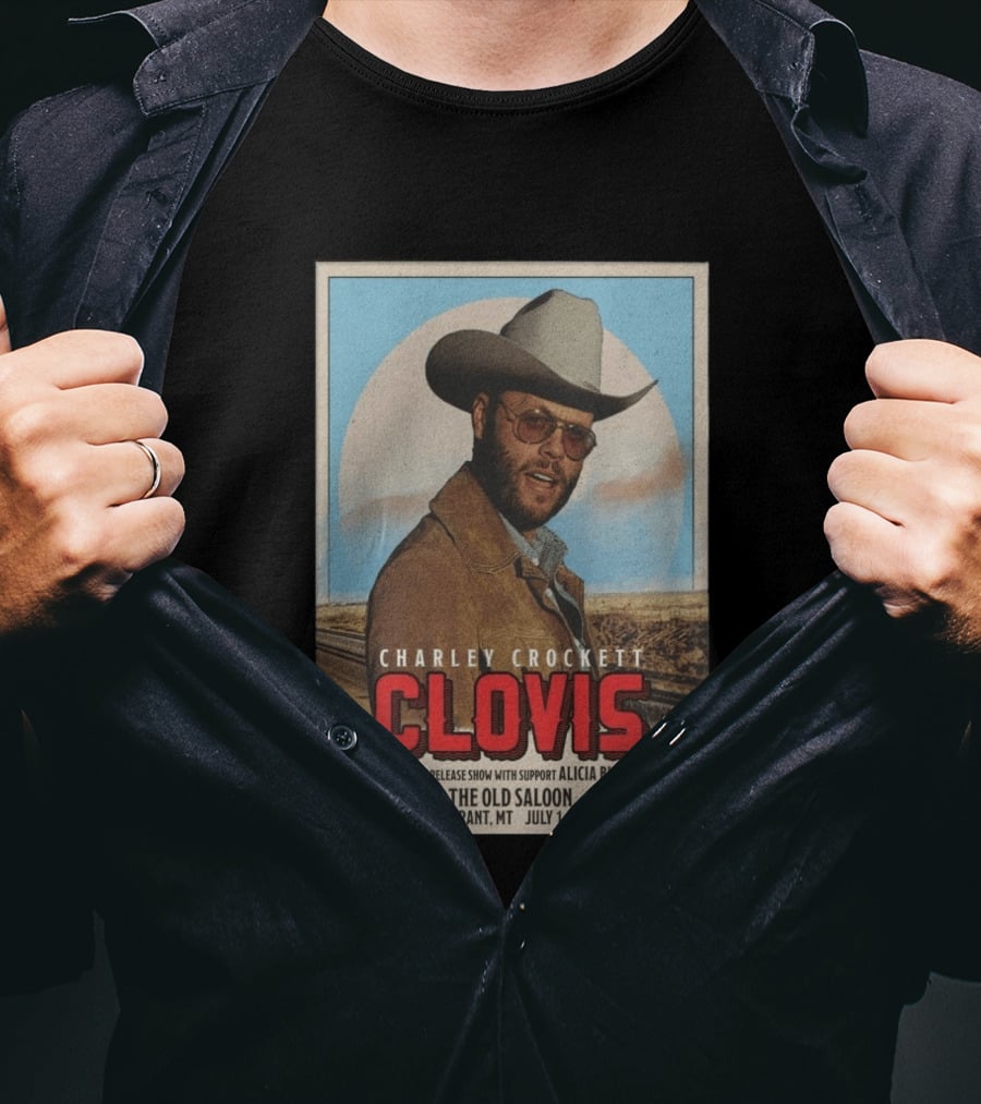 Charley Crockett Clovis Special Release Show The Old Saloon Emigrant MT July 1 2026 T-Shirt
