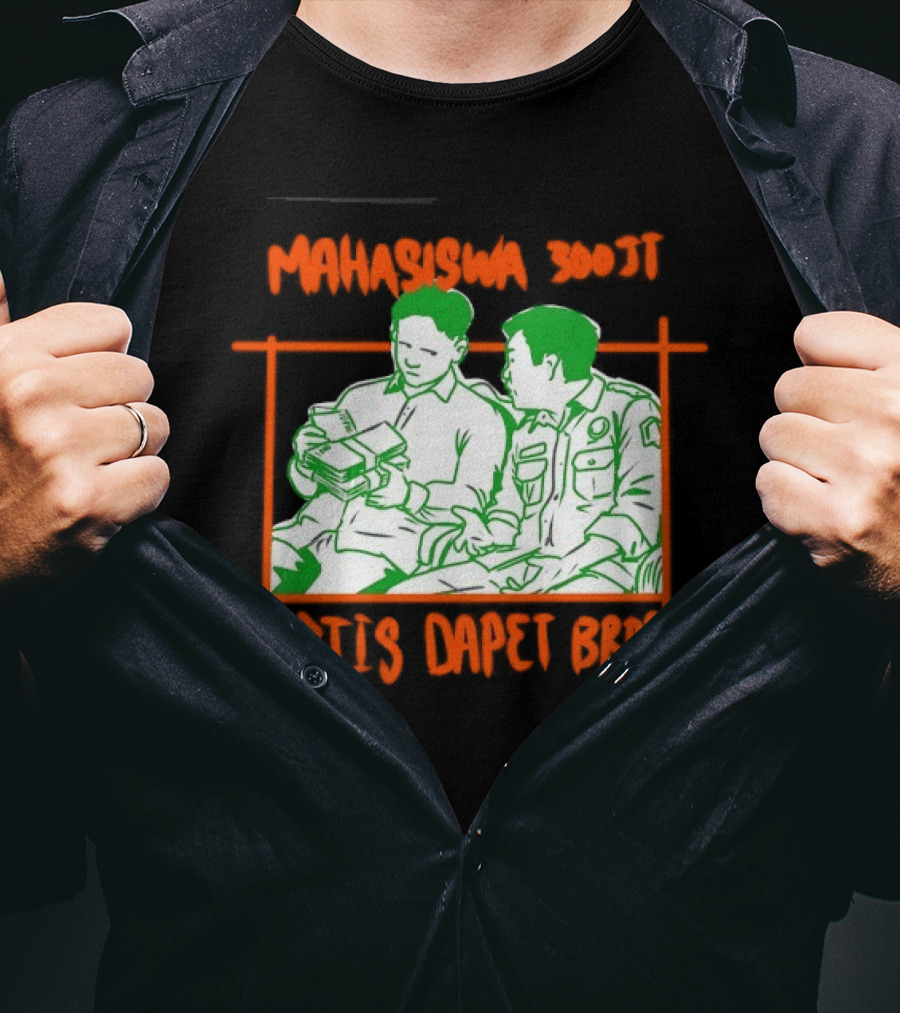 Mahasiswa 300jt Artis Dapet Brp Indonesia T-Shirt