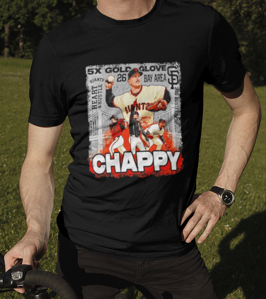 5x Gold Glove SF Giants Heart & Hustle Chappy Bay Area 26 T-Shirt