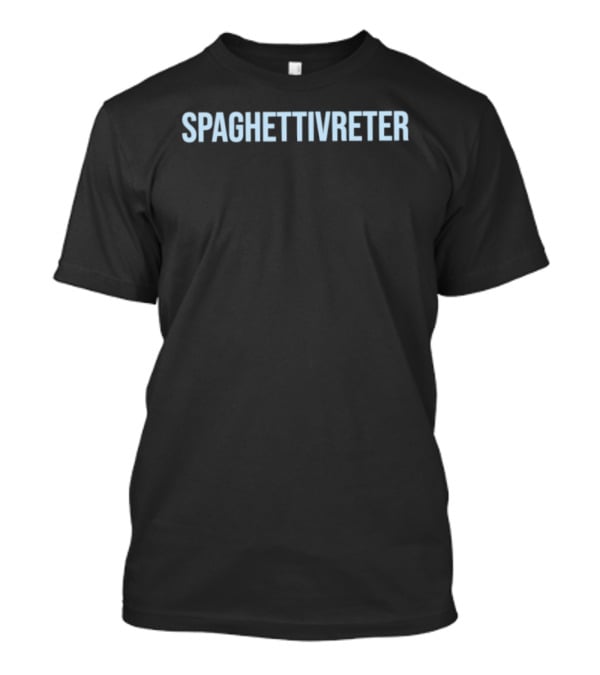 Spaghettivreter Funny Spaghetti Lover Humor T-Shirt