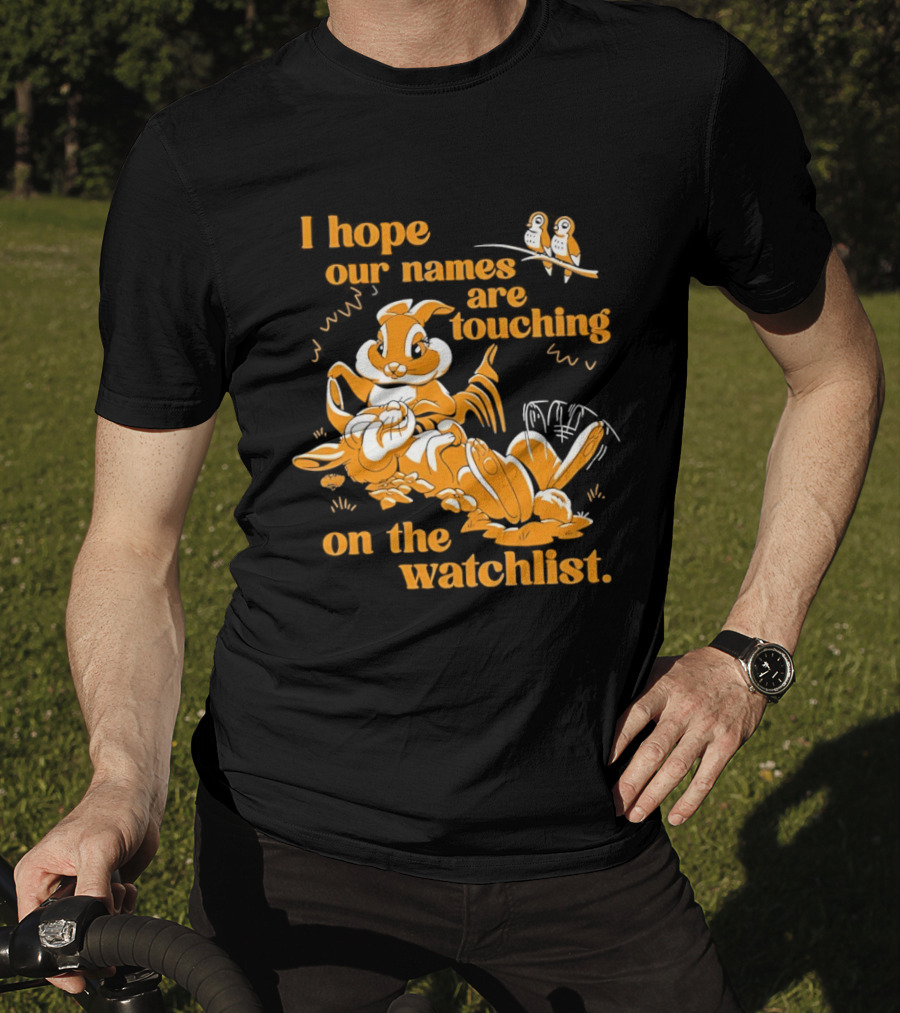 I Hope Our Names Are Touching On The List Squirrel Cartoon T-Shirt