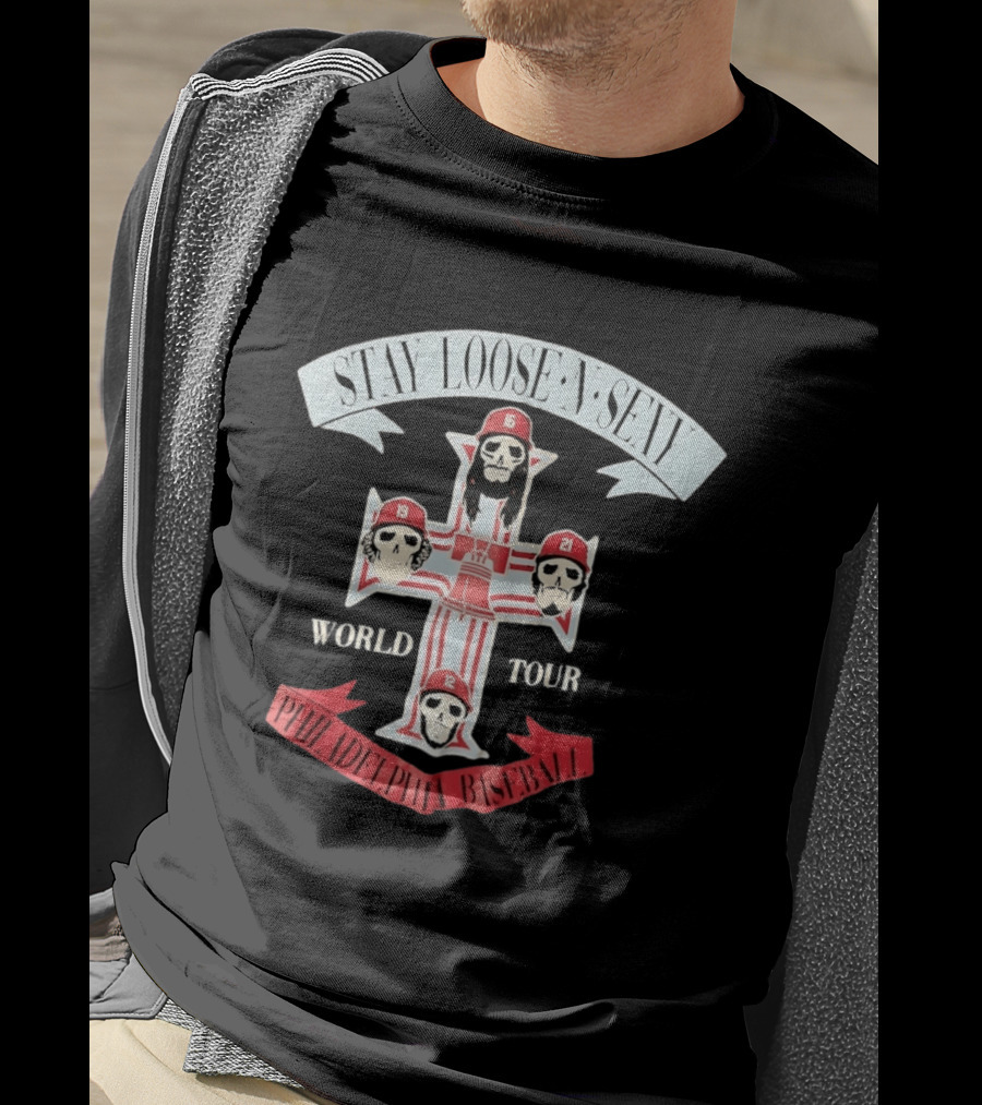 Stay Loose N Sexy Philadelphia Phillies Baseball Skull World Tour T-Shirt