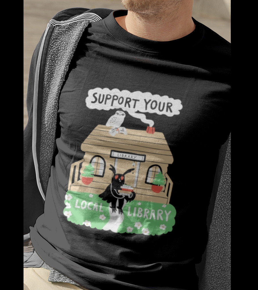 Support Your Local Library Mothman With Books And Cozy Cabin Reading T-Shirt
