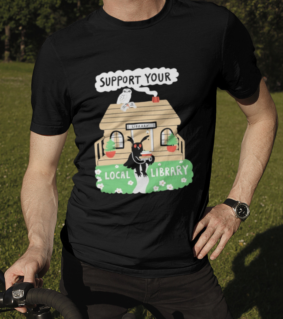 Support Your Local Library Mothman With Books And Cozy Cabin Reading T-Shirt