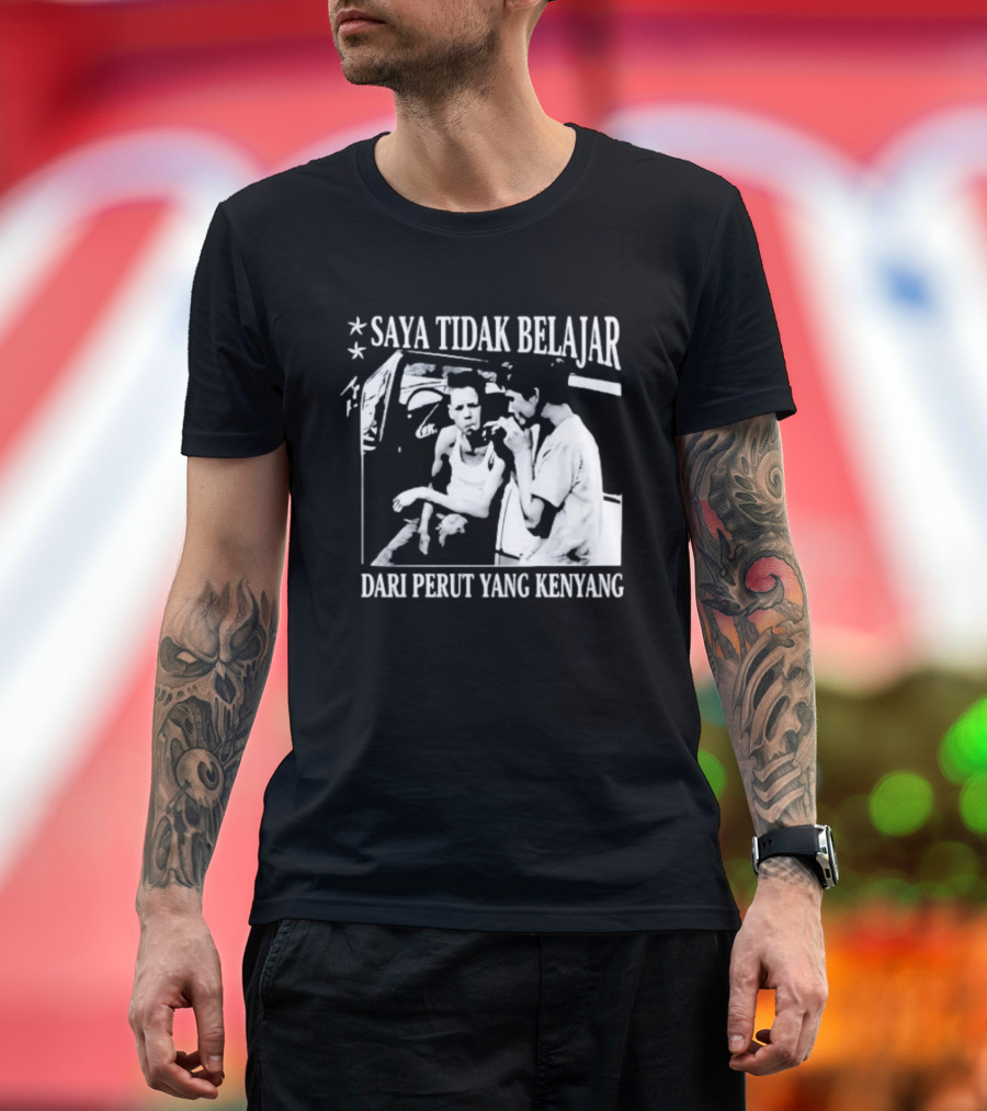 Saya Tidak Belajar Dari Perut Yang Kenyang Iconic Conversation T-Shirt