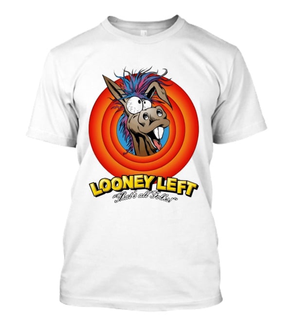 Looney Left That's All Folks Crazy Donkey Cartoon T-Shirt