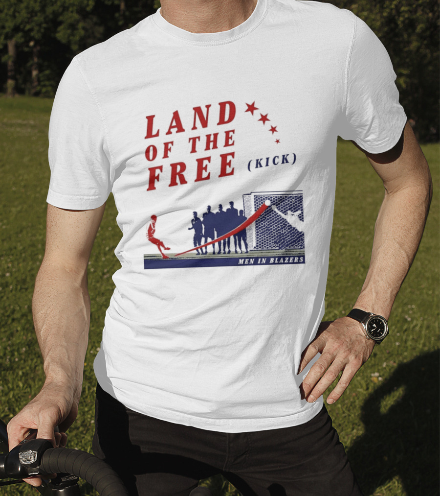Land Of The Free Kick Men In Blazers With Red Stars And Silhouetted Soccer Scene T-Shirt