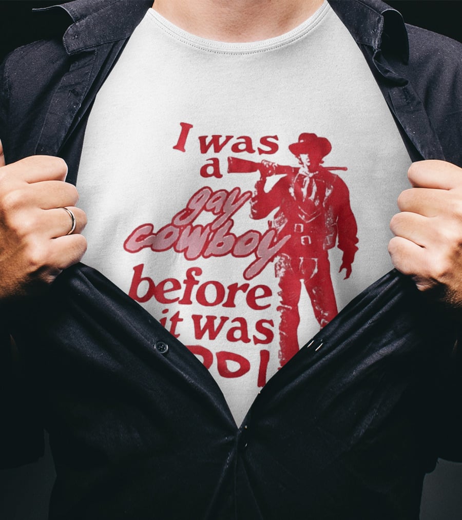 I Was A Gay Cowboy Before It Was Cool LGBTQ Pride Western Humor Red Figure T-Shirt