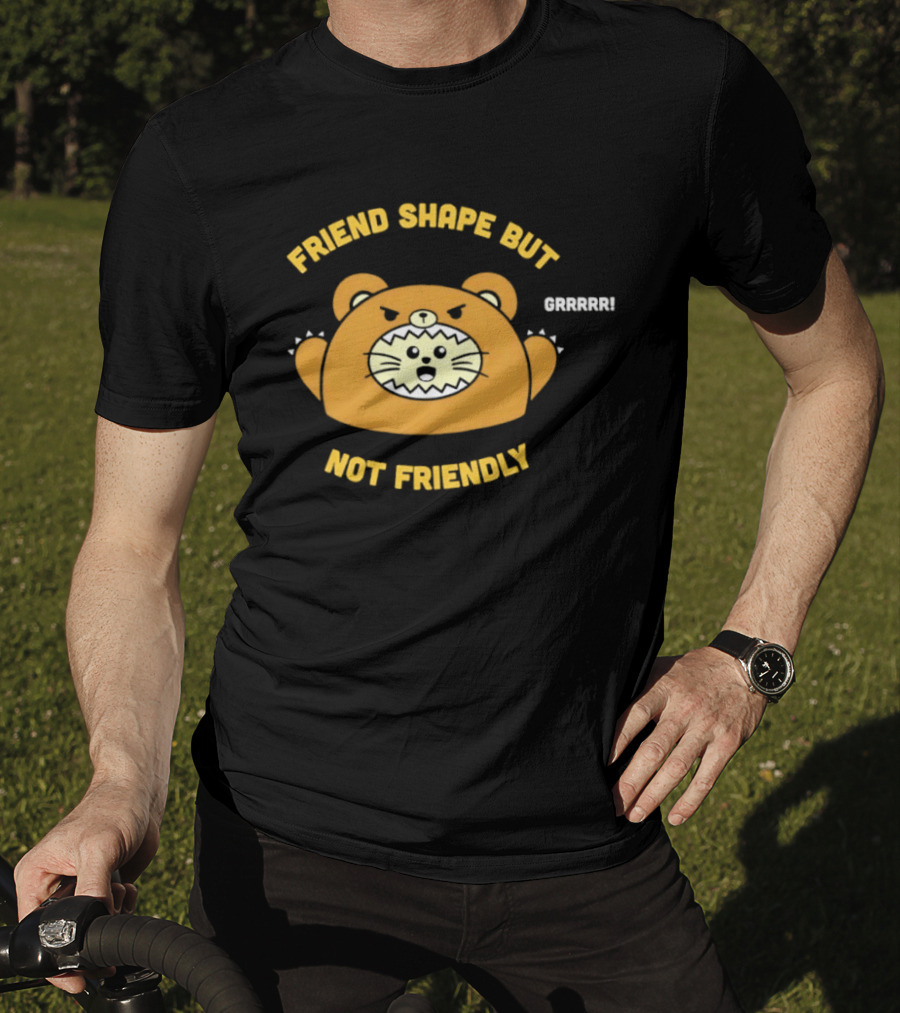 Friend Shape But Not Friendly Roaring Bear T-Shirt