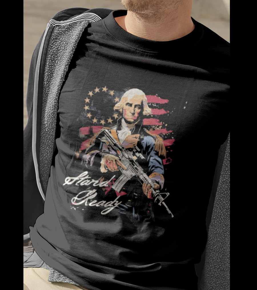 George Washington Star Spangled Hard Ready July 2026 T-Shirt
