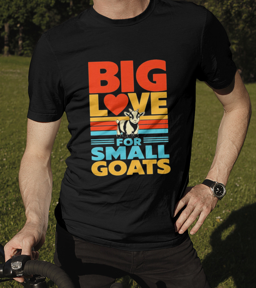 Big Love Heart For Small Goats Cute Animal T-Shirt