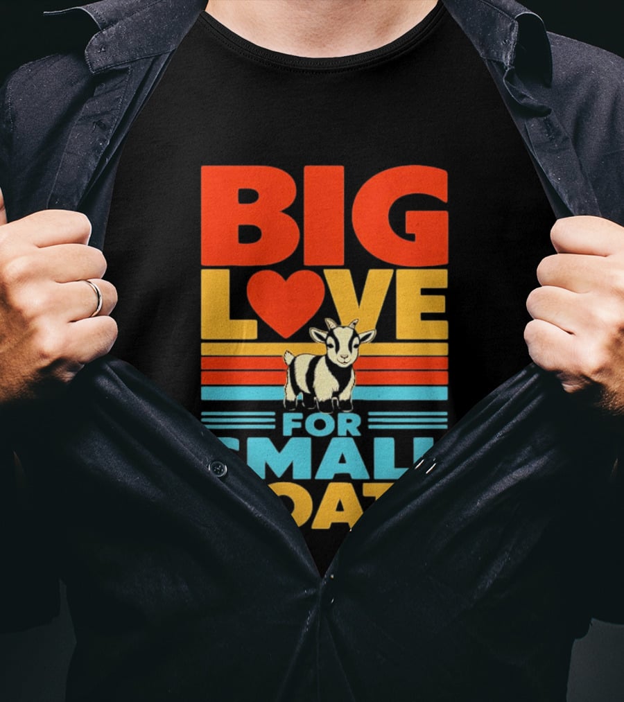 Big Love Heart For Small Goats Cute Animal T-Shirt