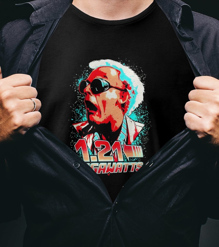 1.21 Gigawatts Doc Brown Back To The Future T-Shirt