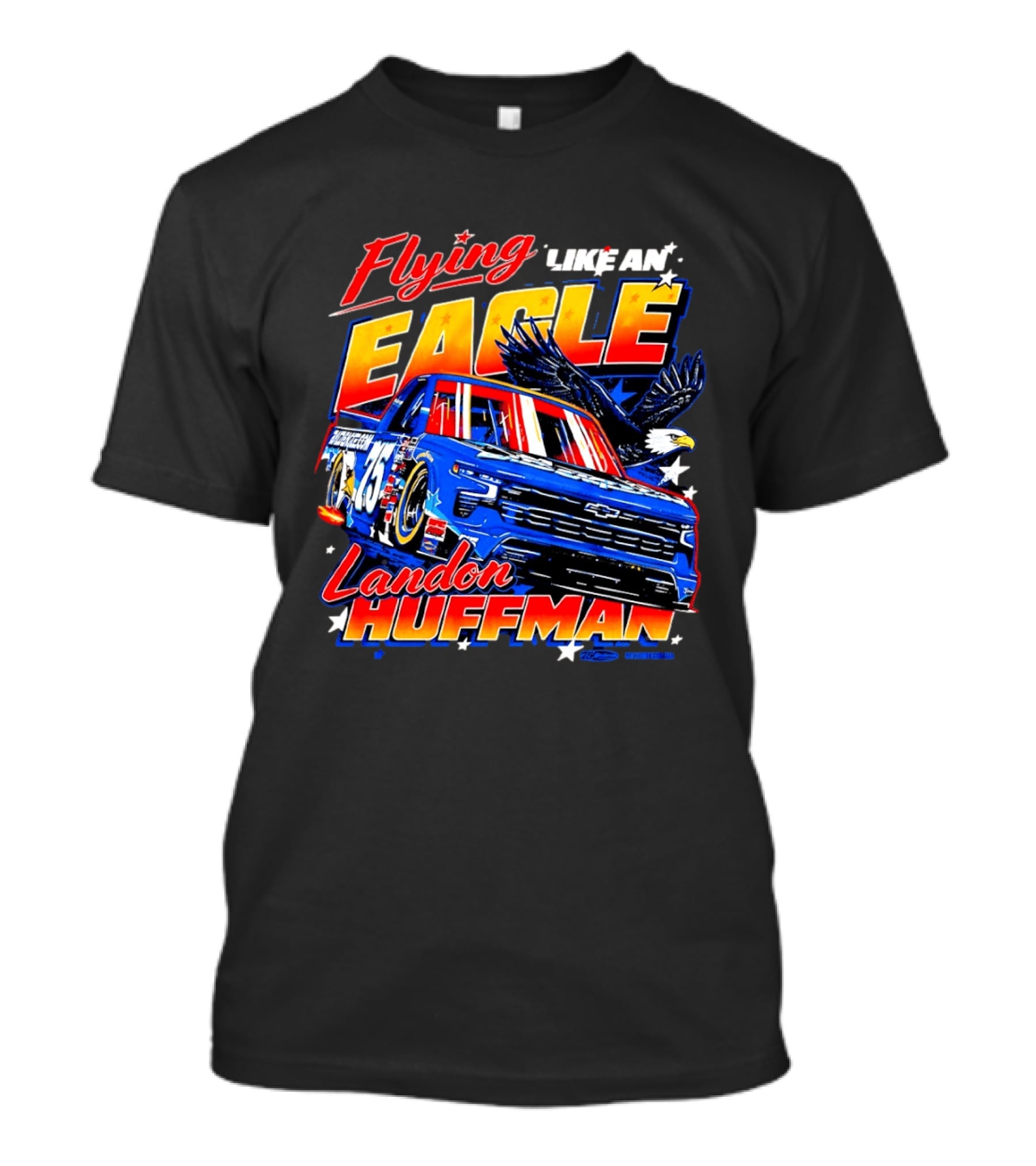 Flying Like An Eagle Landon Huffman Chevrolet Silverado NASCAR Truck Series T-Shirt