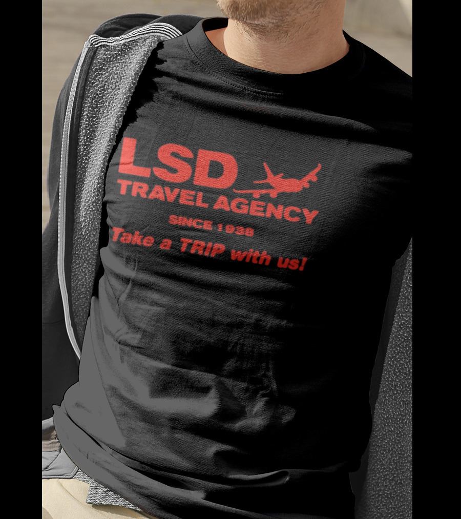 LSD Travel Agency Since 1938 Take A Trip With Us Airplane T-Shirt