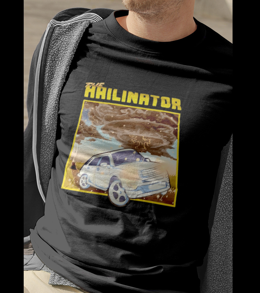The Hailinator Car In Tornado Storm Weather Adventure T-Shirt