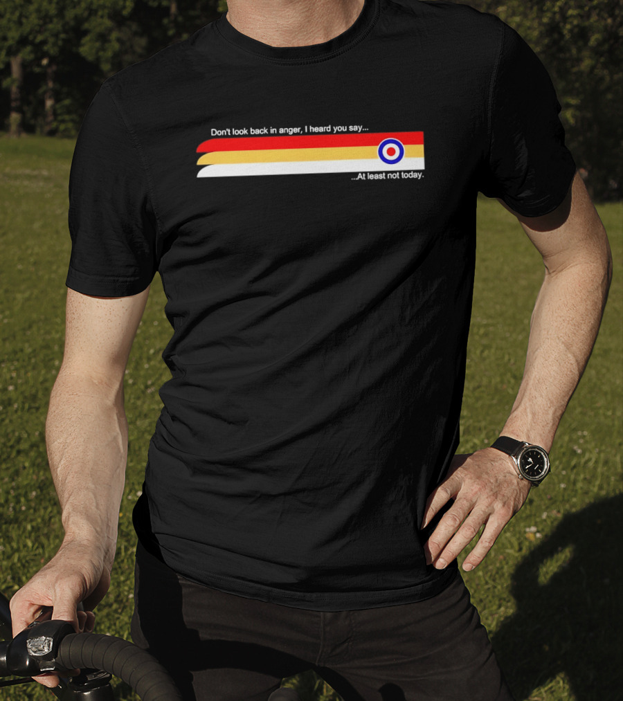 Don't Look Back In Anger I Heard You Say At Least Not Today Retro Bulls Eye T-Shirt
