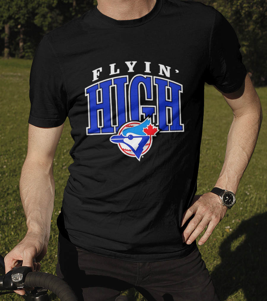 Flyin High Toronto Blue Jays MLB Baseball T-Shirt
