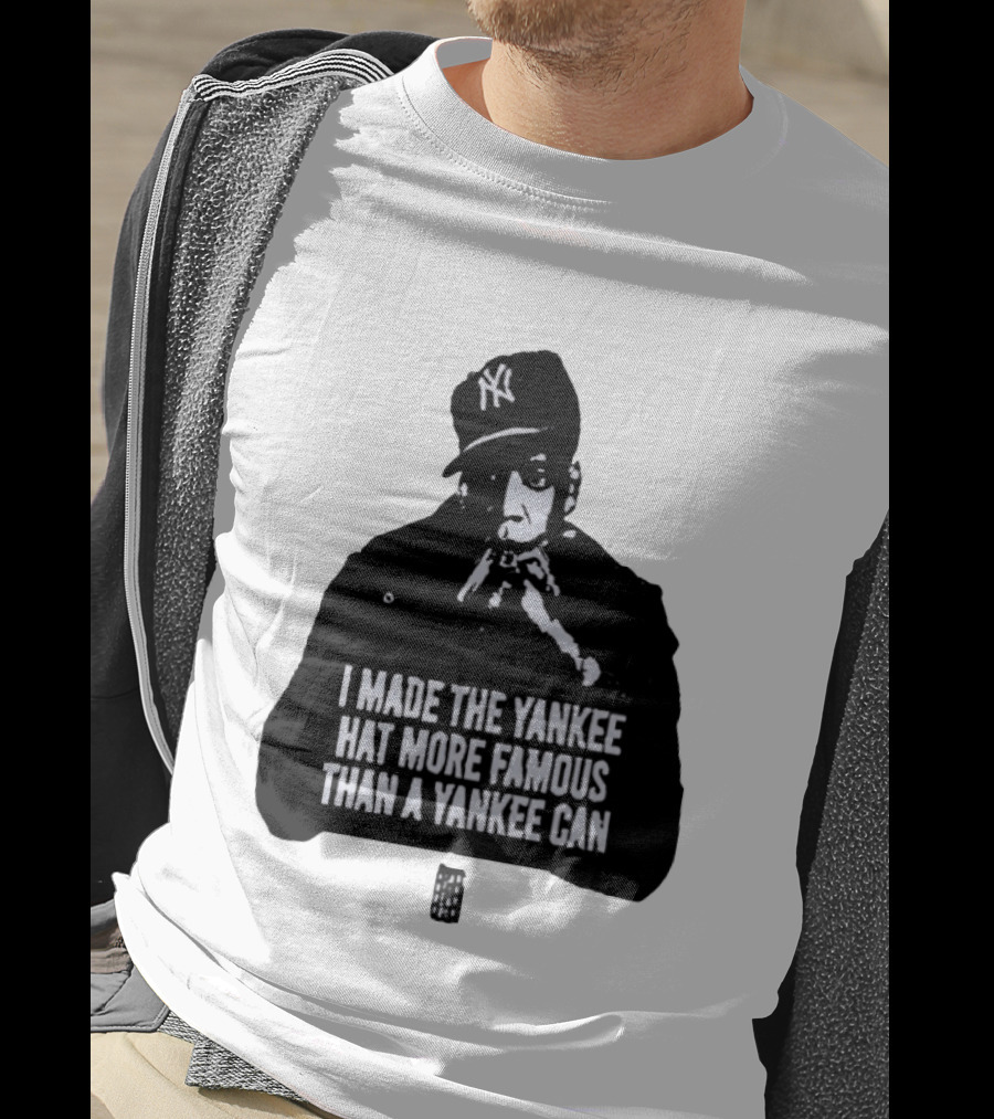 Jay Z I Made The Yankee Hat More Famous Than A Yankee Can T-Shirt