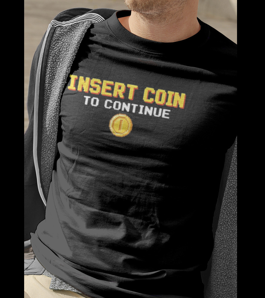 Arcade Gaming Insert Coin To Continue Retro Pixel T-Shirt
