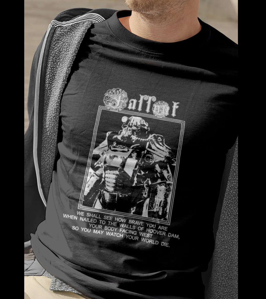 Fallout Power Armor We Shall See How Brave You Are Hoover Dam T-Shirt