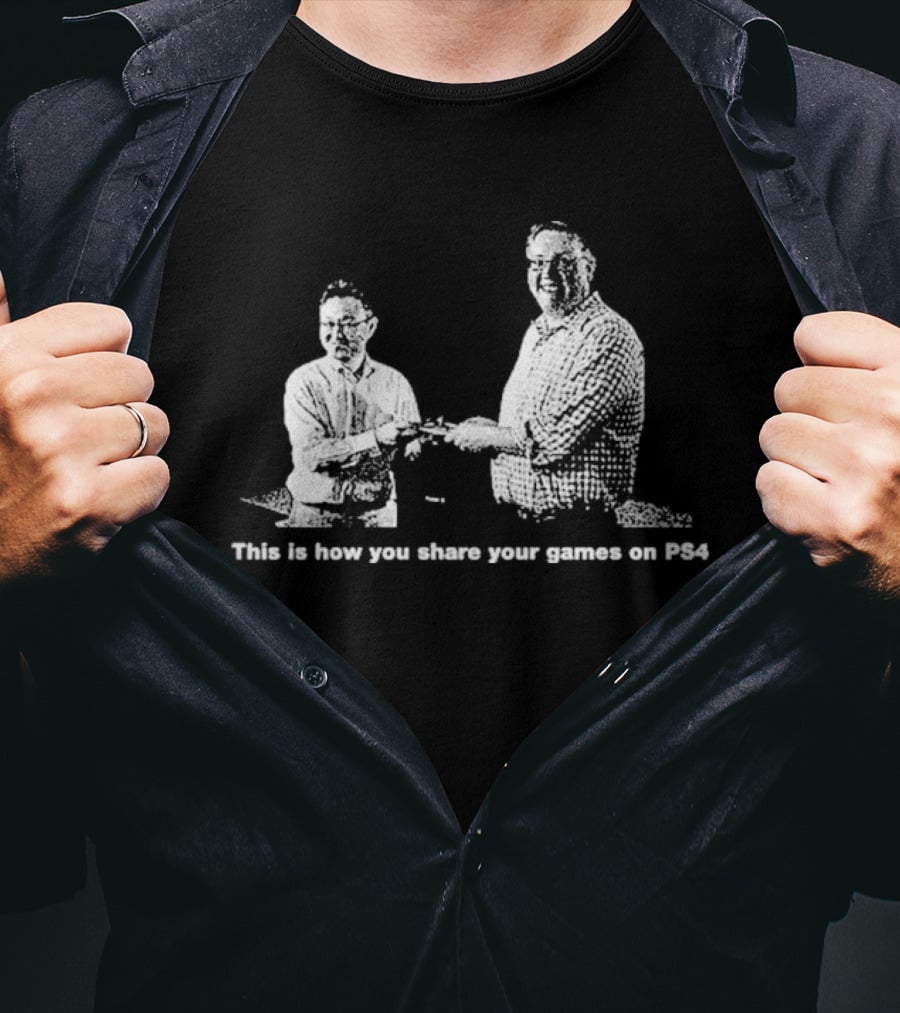 This Is How You Share Your Games On PS4 T-Shirt