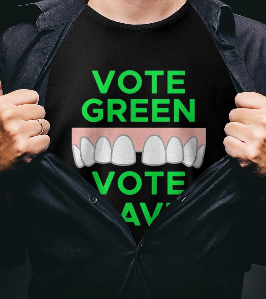 Vote Green Vote Dave Missing Front Tooth Gap T-Shirt