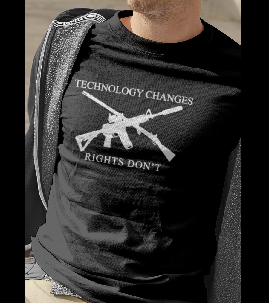 Technology Changes Rights Don't Second Amendment Gun Rights T-Shirt