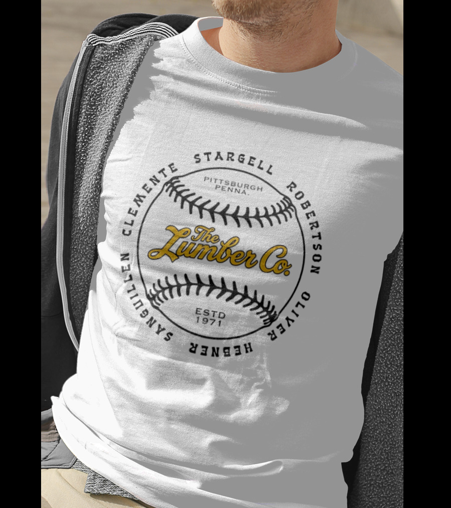 Pittsburgh Lumber Co 1971 Clemente Stargell Robertson Oliver Hebner Sanguillen Baseball Legends T-Shirt