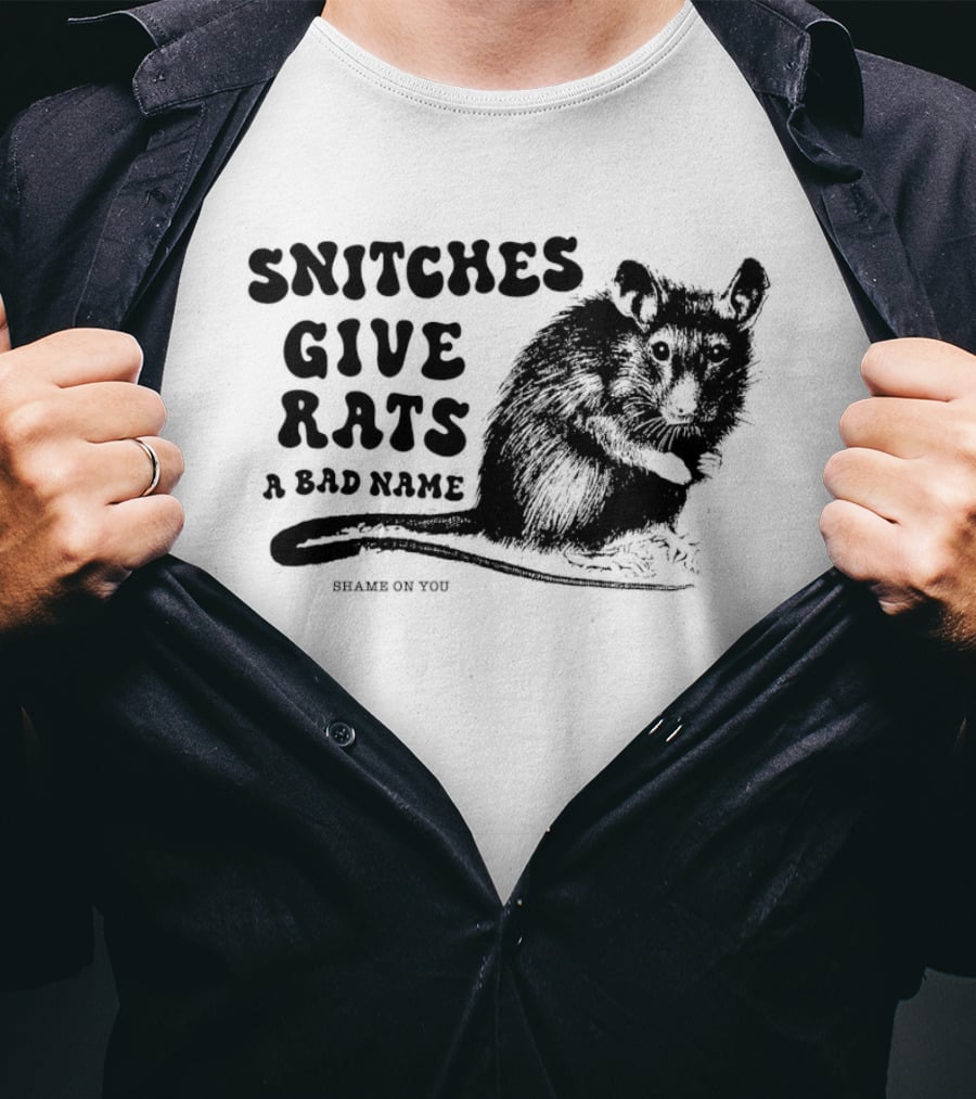 Snitches Give Rats A Bad Name Shame On You Possum T-Shirt