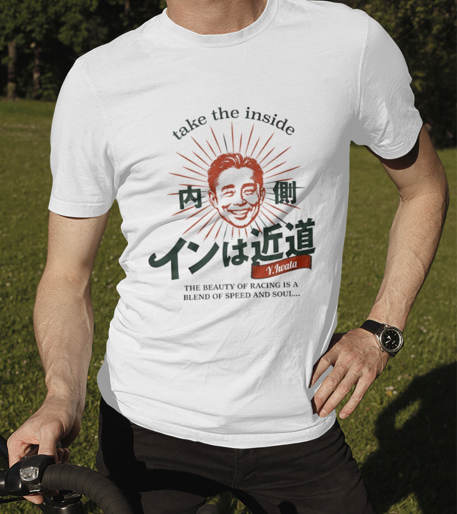 Take The Inside Racing Yasunari Iwata Blend Of Speed And Soul T-Shirt