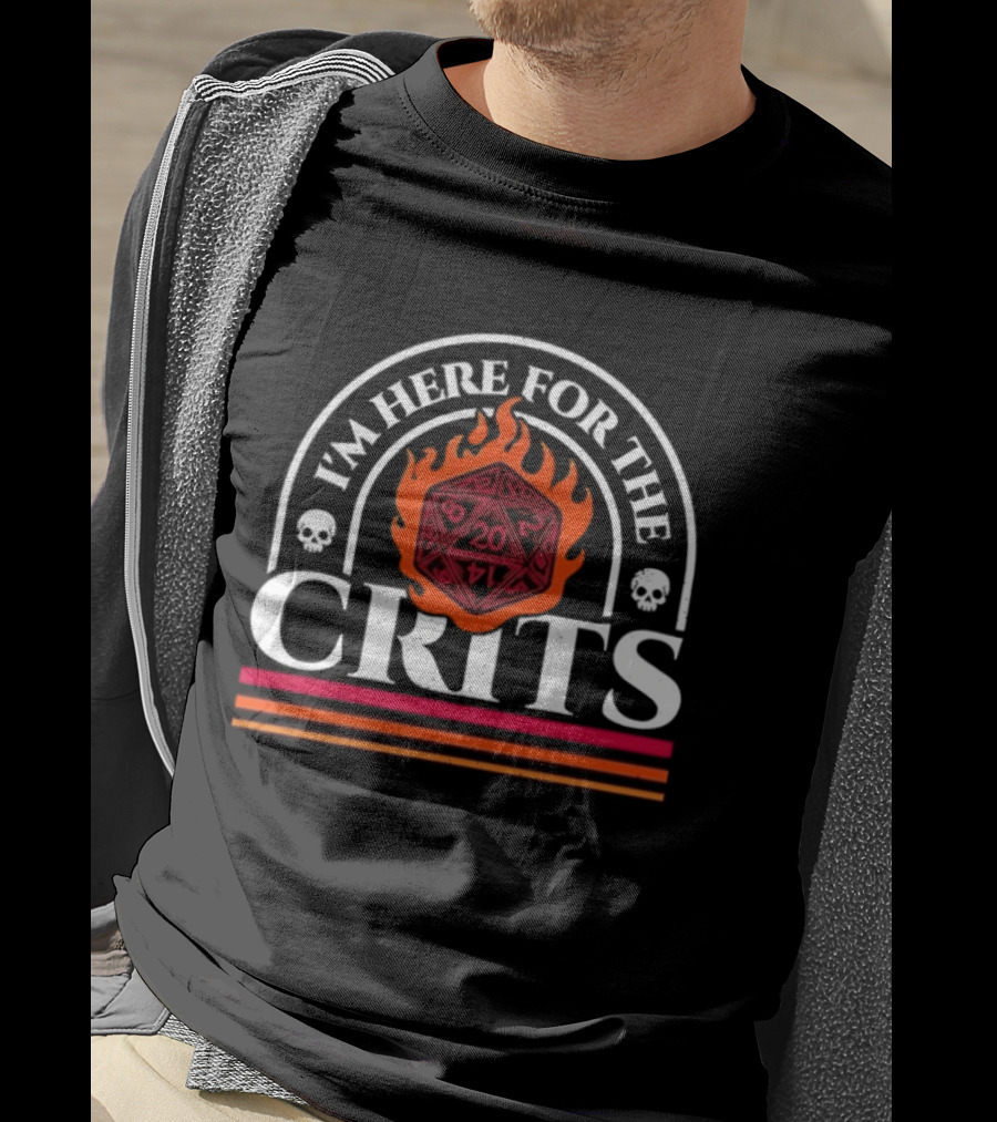 I'm Here For The Crits D20 Flaming Dice Skulls DnD T-Shirt