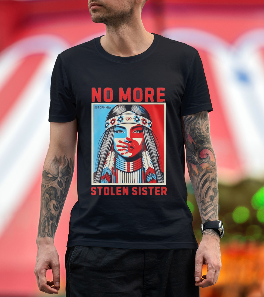 NO MORE Red Handprint STOPMMIW Stolen Sister Indigenous Awareness T-Shirt