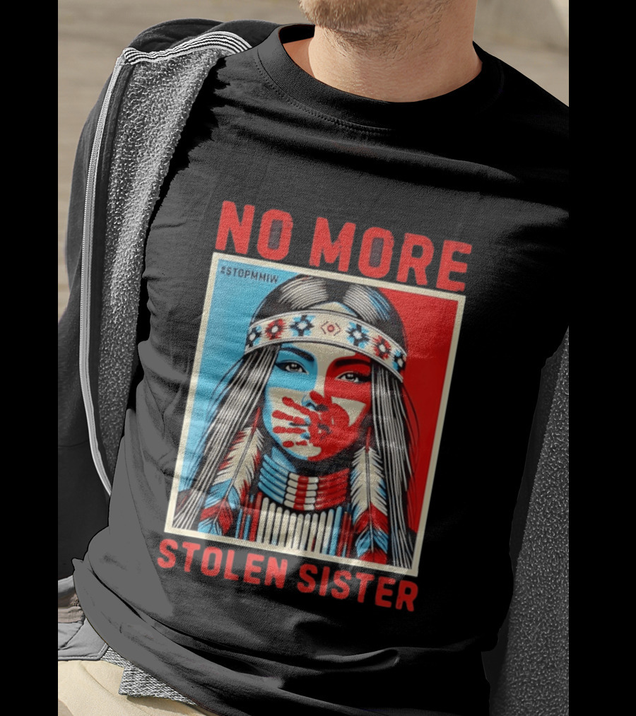 NO MORE Red Handprint STOPMMIW Stolen Sister Indigenous Awareness T-Shirt