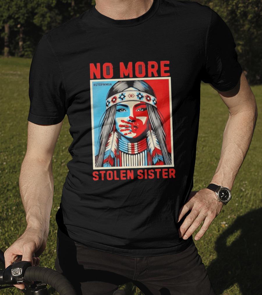 NO MORE Red Handprint STOPMMIW Stolen Sister Indigenous Awareness T-Shirt