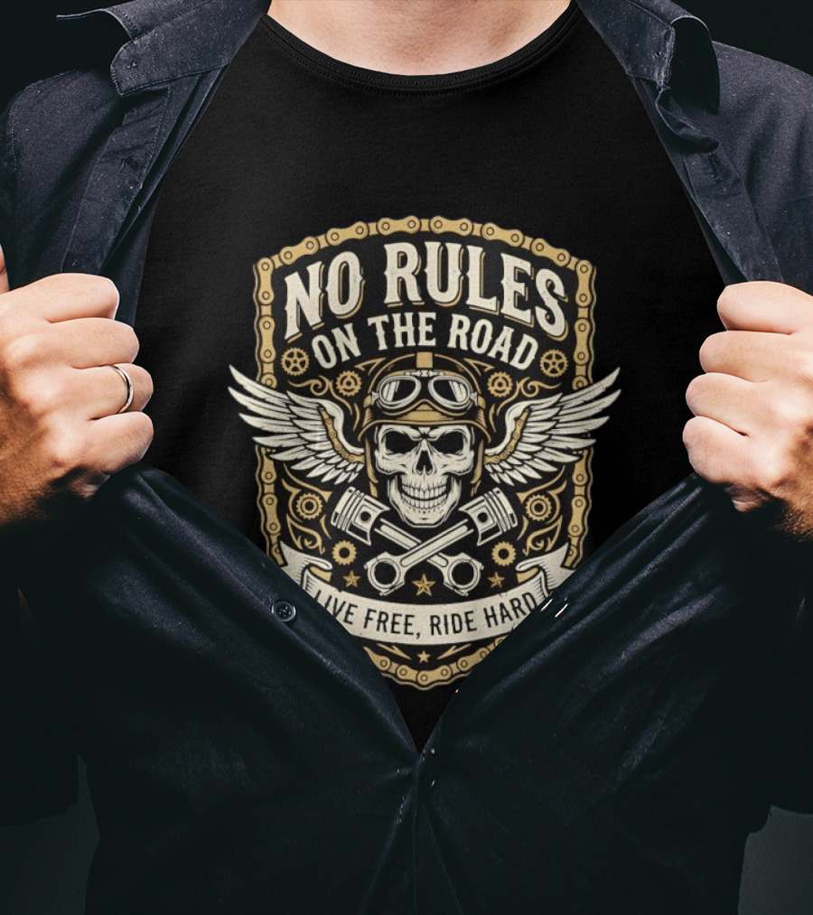 No Rules On The Road Live Free Ride Hard Skull Wings Goggles T-Shirt