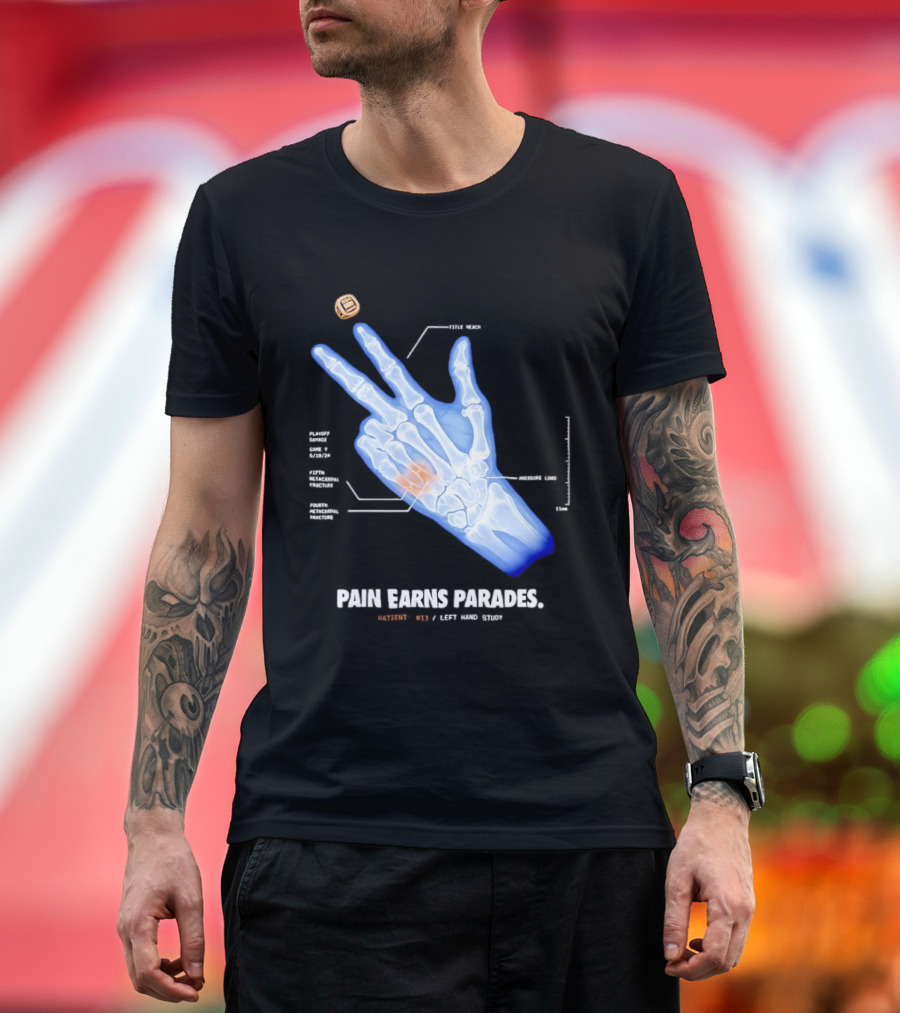 Pain Earns Parades X Ray Left Hand Study Detailed Anatomy T-Shirt