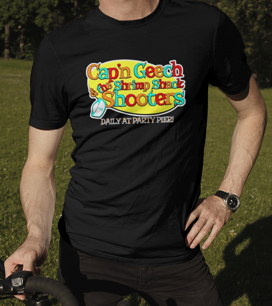 Cap'n Geech And The Shrimp Shack Shooters Daily At Party Pier Logo And Fun T-Shirt