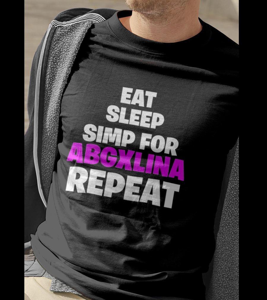 Eat Sleep Simp For Abgxlina Repeat T-Shirt