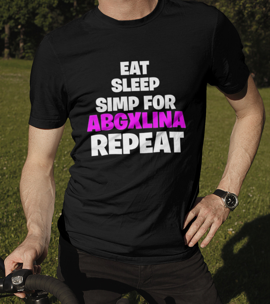 Eat Sleep Simp For Abgxlina Repeat T-Shirt
