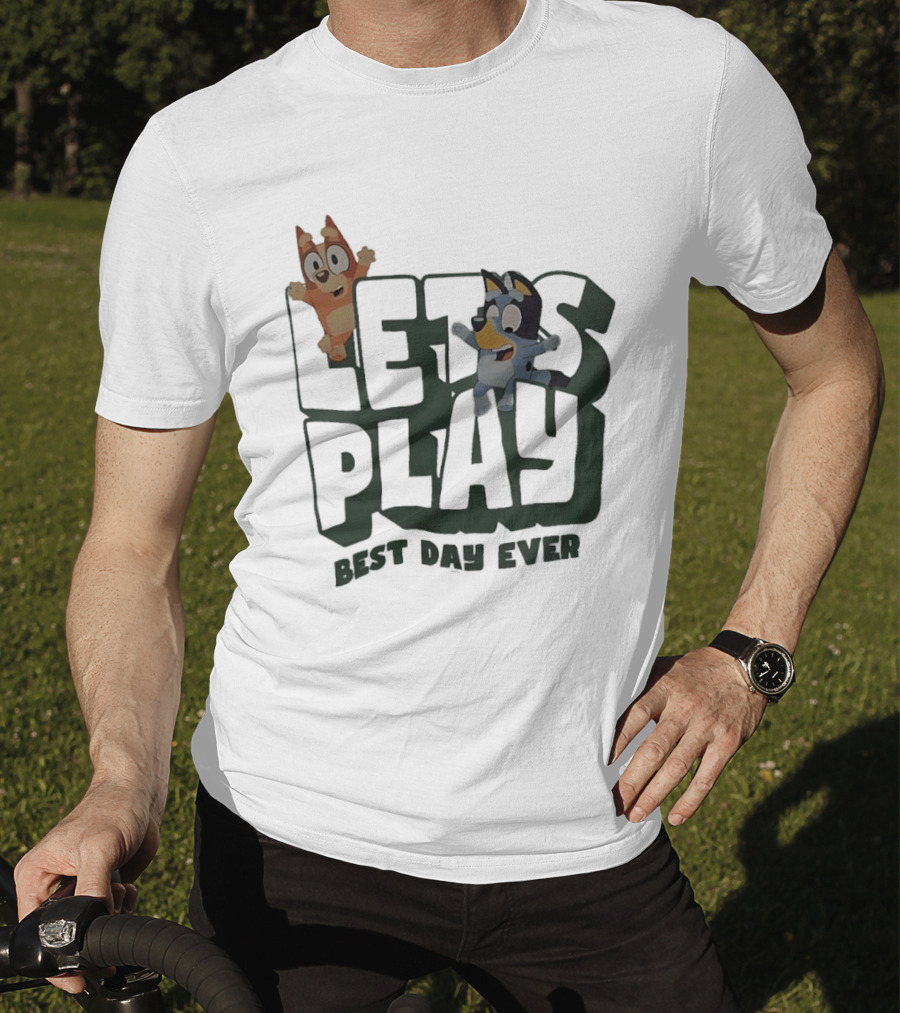 Bluey And Bingo Let's Play Best Day Ever T-Shirt