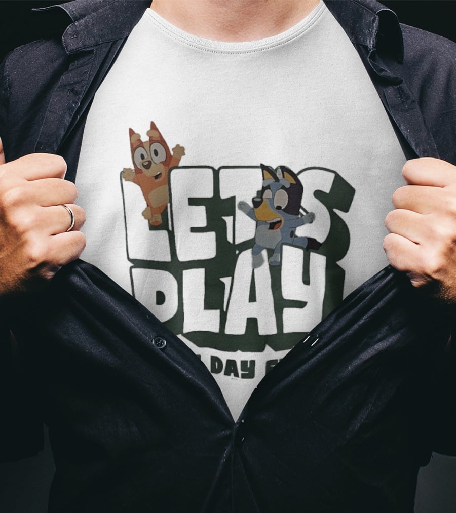 Bluey And Bingo Let's Play Best Day Ever T-Shirt