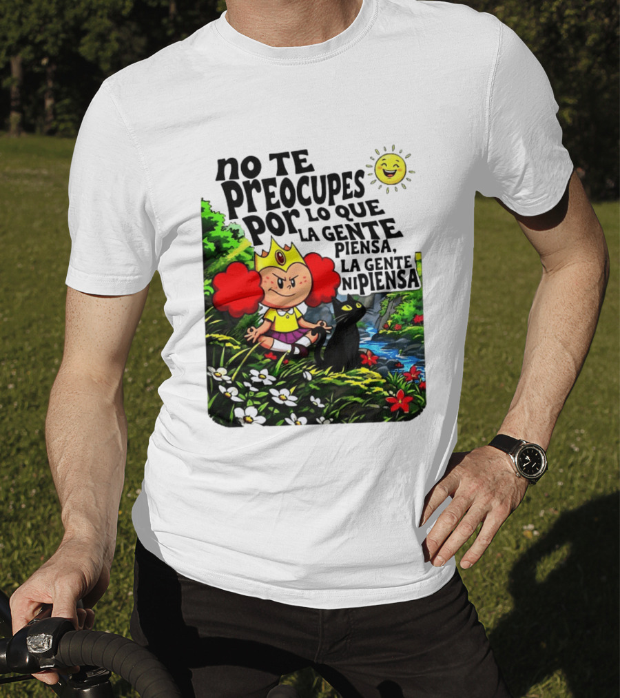 No Te Preocupes Por Lo Que La Gente Piensa Meditando Chica Corona Gato T-Shirt