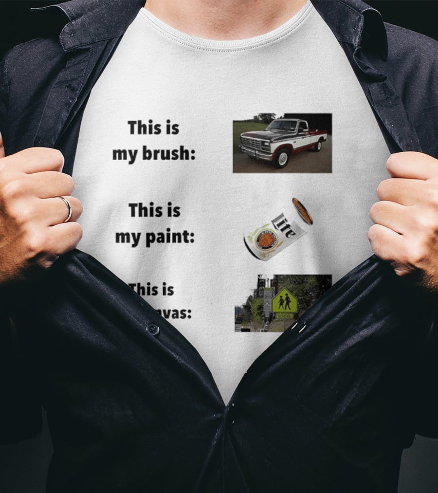 This Is My Brush Classic Truck My Paint Cans School Crosswalk T-Shirt