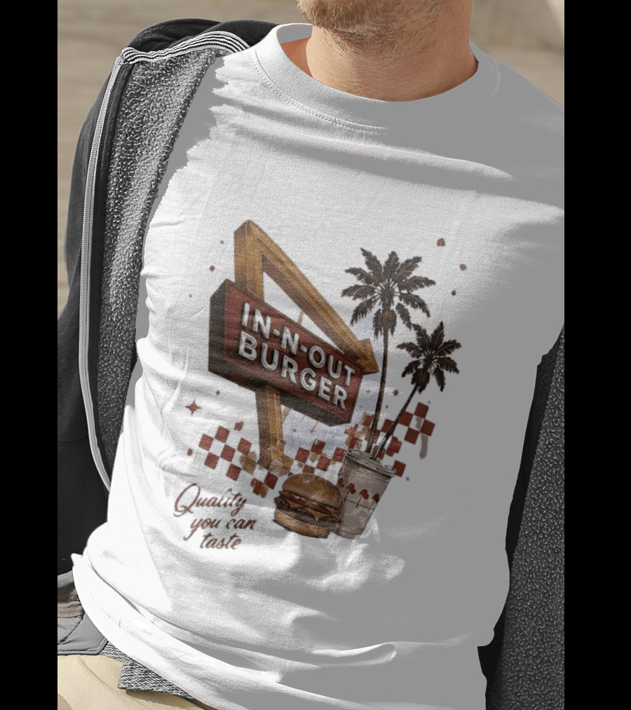 IN N OUT Burger Quality You Can Taste Sign With Palm Trees And Checkered T-Shirt