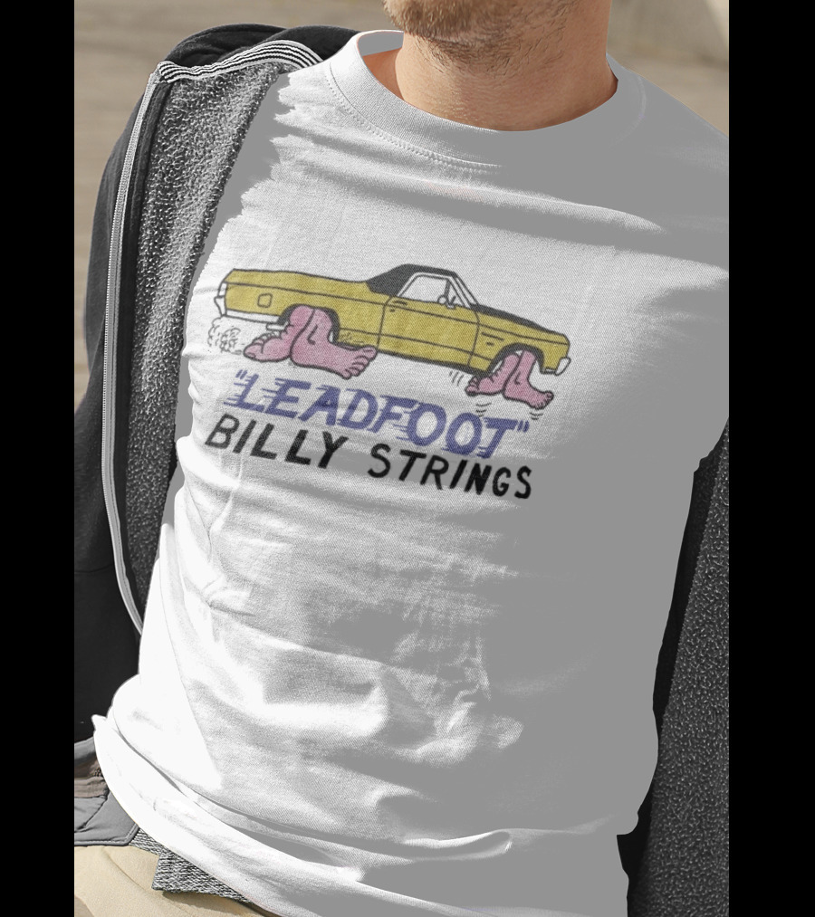Billy Strings Leadfoot Car With Feet T-Shirt