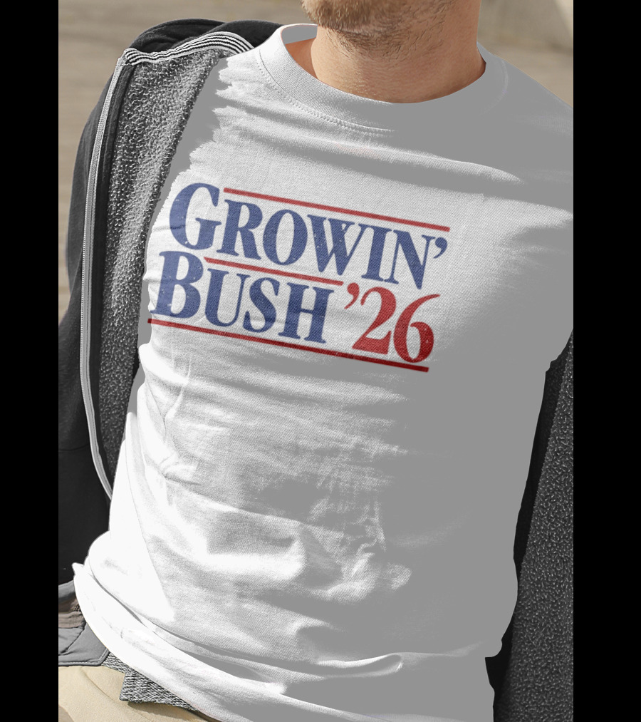 Growin Bush 26 Red Blue Political T-Shirt