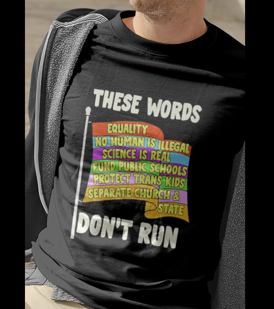 Equality No Person Is Illegal Science Is Real Fund Public Schools Protect Trans Kids Separate Church And State Flag T-Shirt