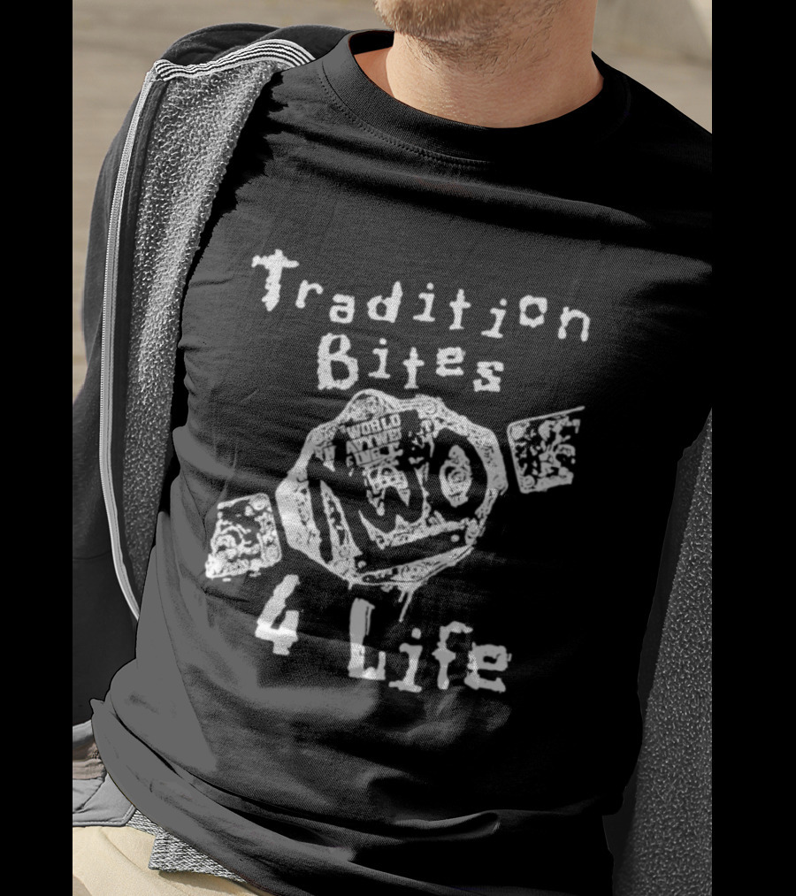 Tradition Bites NWo World Heavyweight Champion 4 Life T-Shirt